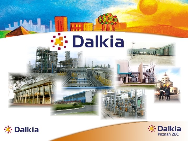 Dalkia Poznań Combined Heat and Plants Joint- stock Company 