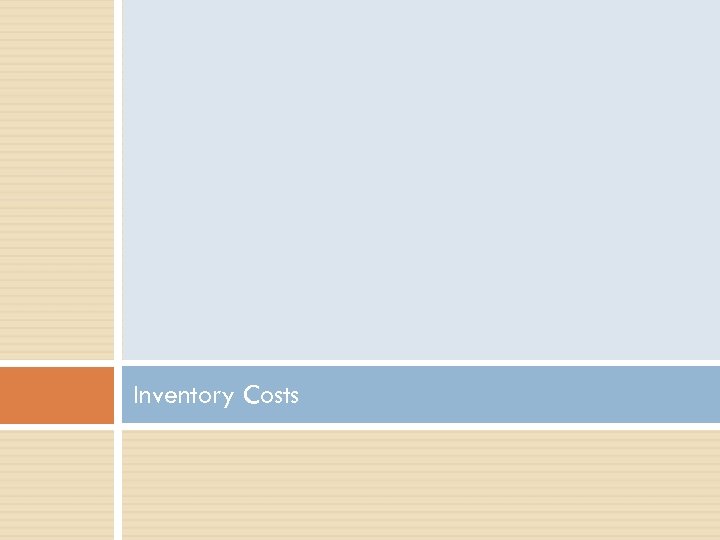 Inventory Costs 