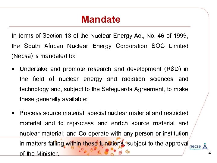 Mandate In terms of Section 13 of the Nuclear Energy Act, No. 46 of