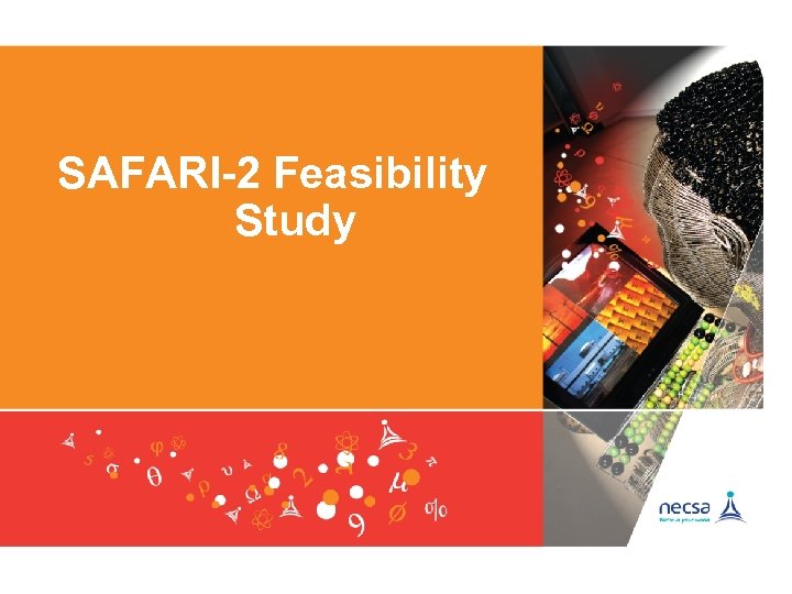 SAFARI-2 Feasibility Study 