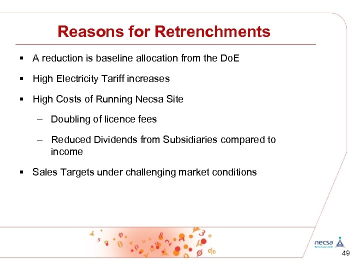 Reasons for Retrenchments § A reduction is baseline allocation from the Do. E §