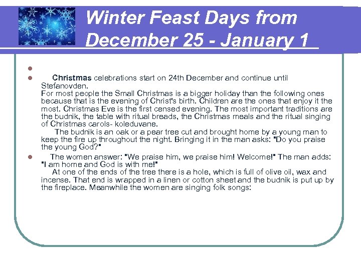 Winter Feast Days from December 25 - January 1 l l l Christmas celebrations