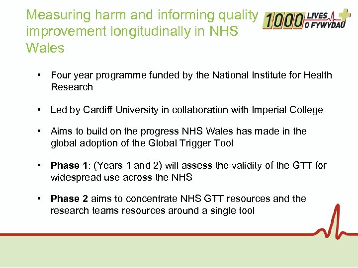 Measuring harm and informing quality improvement longitudinally in NHS Wales • Four year programme