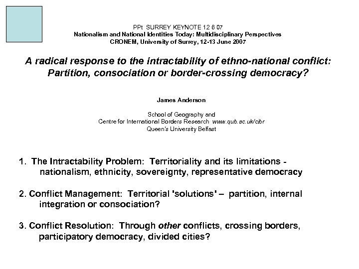  PPt SURREY KEYNOTE 12 6 07 Nationalism and National Identities Today: Multidisciplinary Perspectives