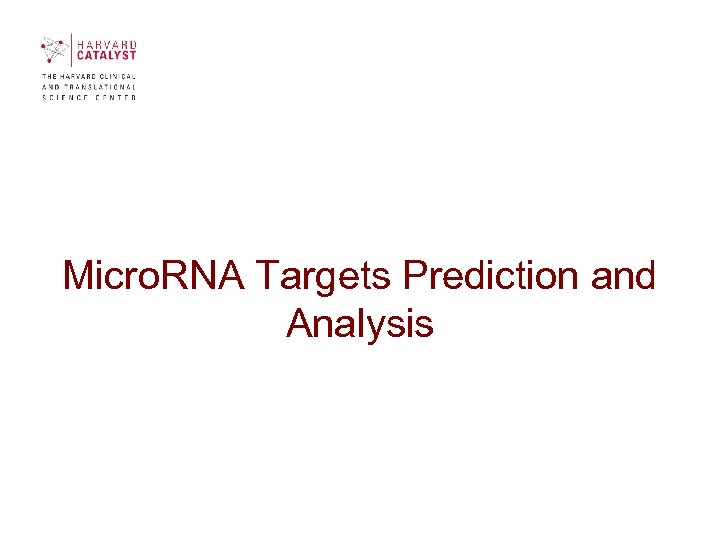 Micro. RNA Targets Prediction and Analysis 