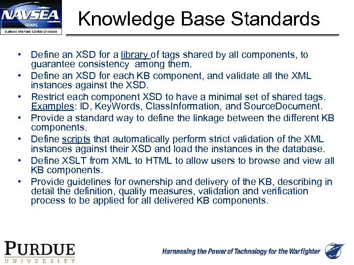 Knowledge Base Standards • Define an XSD for a library of tags shared by