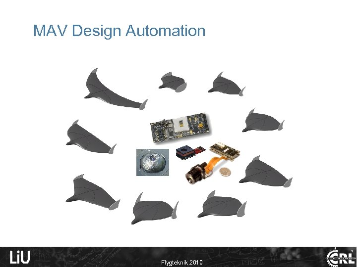 MAV Design Automation 5 Flygteknik 2010 