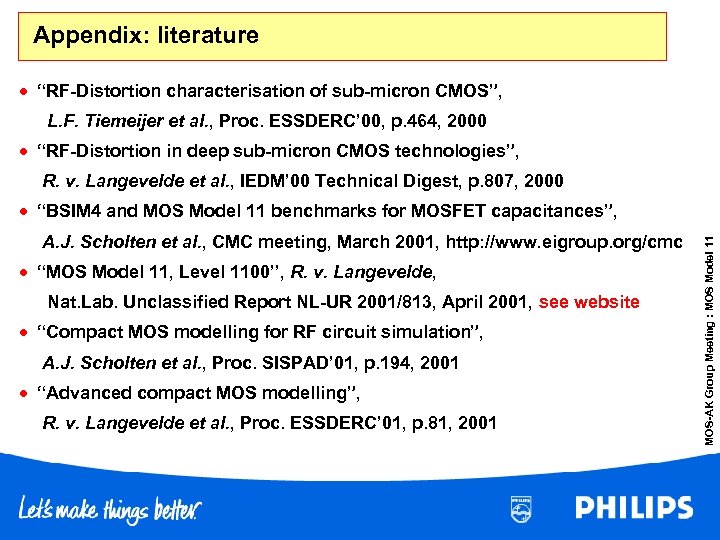 Appendix: literature · “RF-Distortion characterisation of sub-micron CMOS”, L. F. Tiemeijer et al. ,