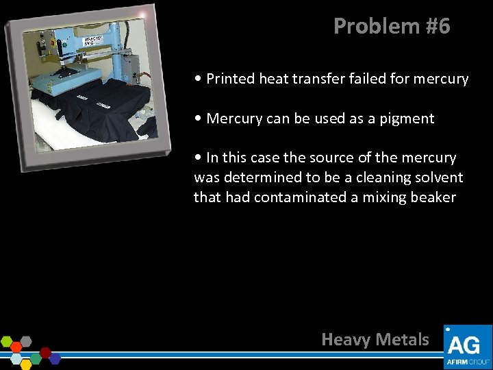 Problem #6 • Printed heat transfer failed for mercury • Mercury can be used