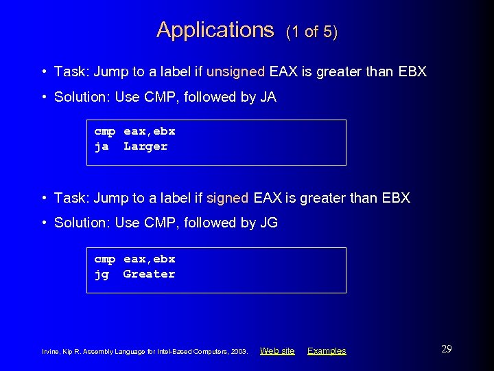 Applications (1 of 5) • Task: Jump to a label if unsigned EAX is