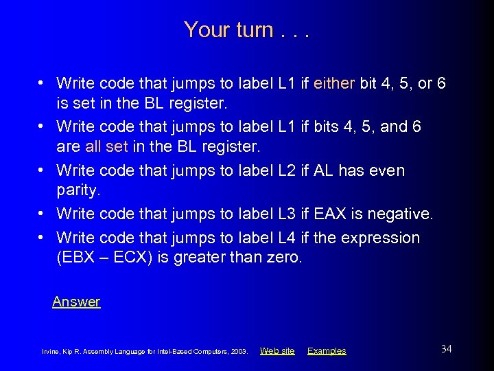 Your turn. . . • Write code that jumps to label L 1 if
