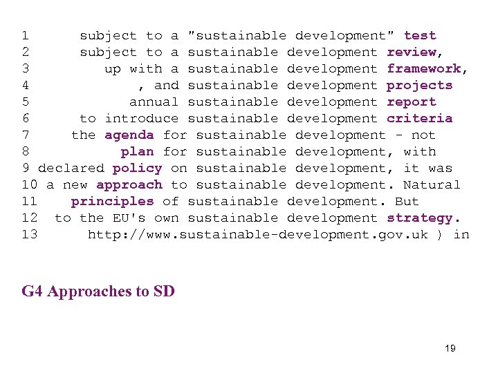 1 subject to a "sustainable development" test 2 subject to a sustainable development review,