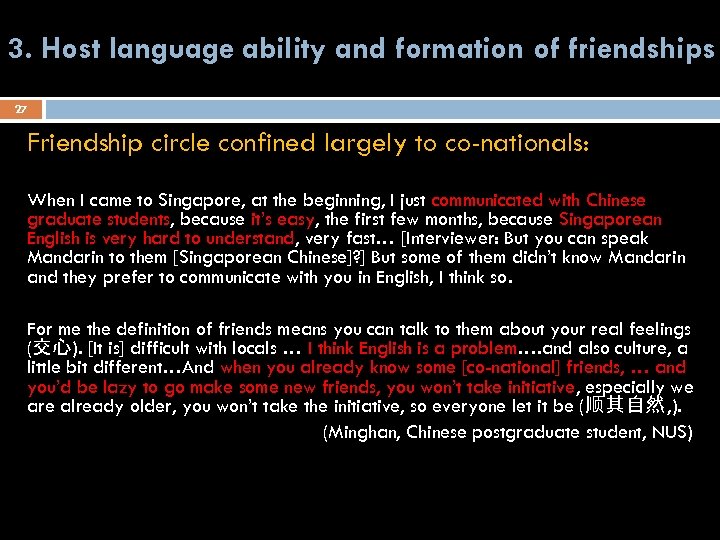 3. Host language ability and formation of friendships 27 Friendship circle confined largely to
