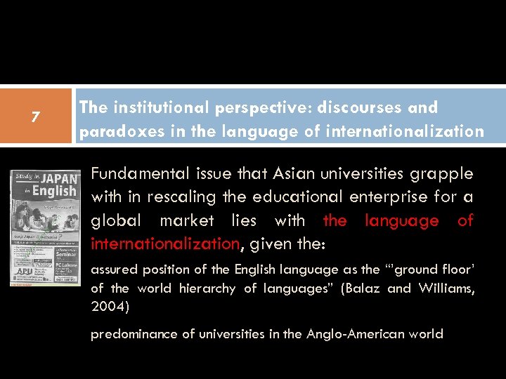 7 The institutional perspective: discourses and paradoxes in the language of internationalization Fundamental issue