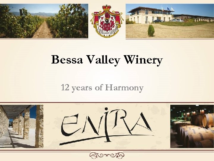 Bessa Valley Winery 12 years of Harmony 