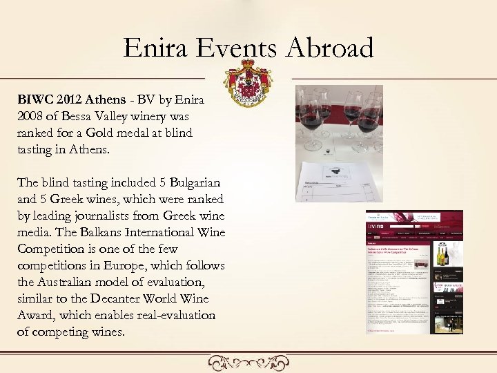 Enira Events Abroad BIWC 2012 Athens - BV by Enira 2008 of Bessa Valley