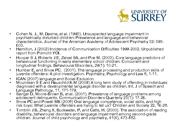  • • • Cohen N. J. , M. Davine, et al. (1993). Unsuspected