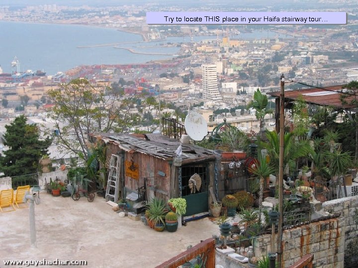 Try to locate THIS place in your Haifa stairway tour… 