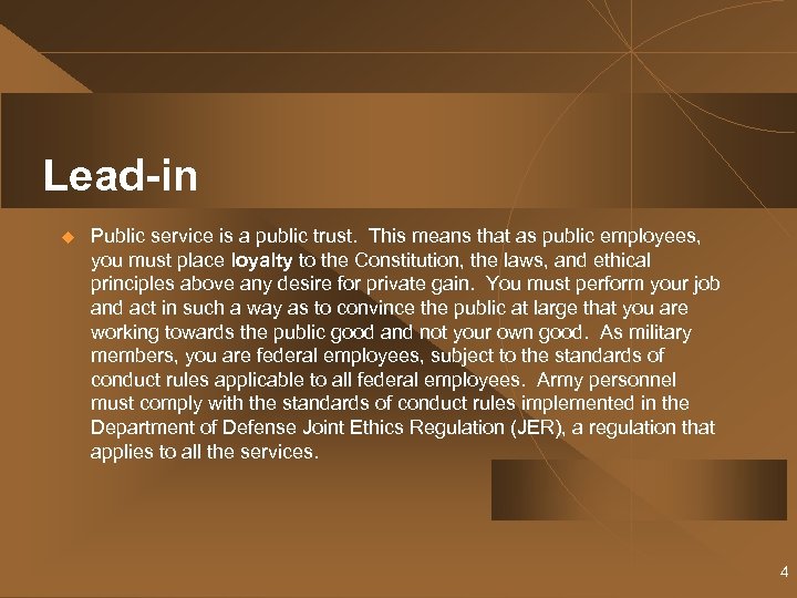 Lead-in u Public service is a public trust. This means that as public employees,