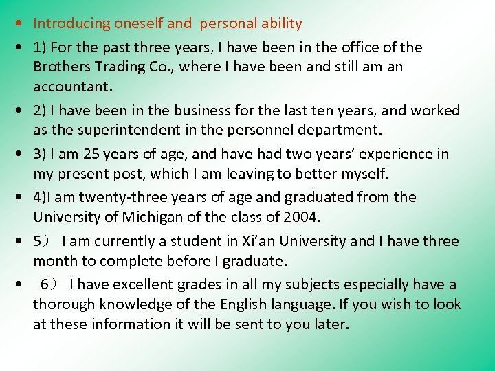  • Introducing oneself and personal ability • 1) For the past three years,