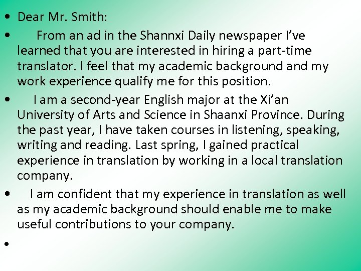  • Dear Mr. Smith: • From an ad in the Shannxi Daily newspaper