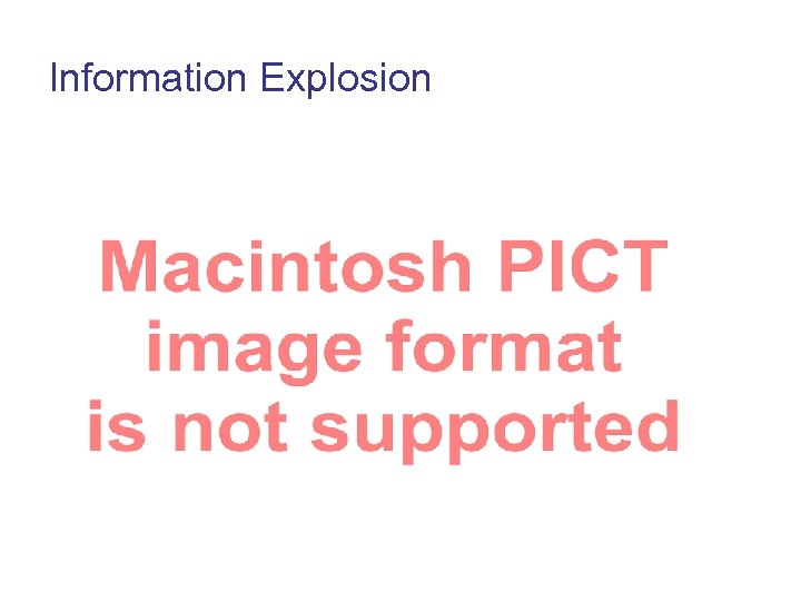 Information Explosion 