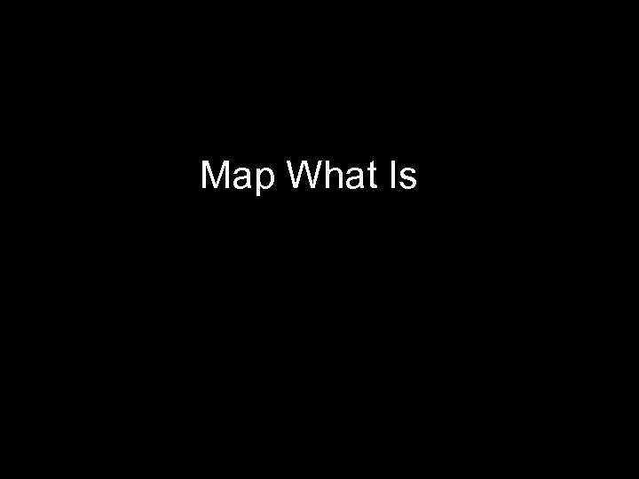 Map What Is 