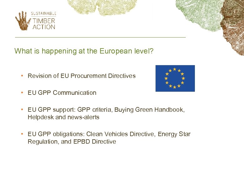 What is happening at the European level? • Revision of EU Procurement Directives •
