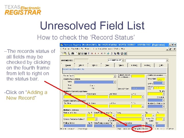 Unresolved Field List How to check the ‘Record Status’ –The records status of all