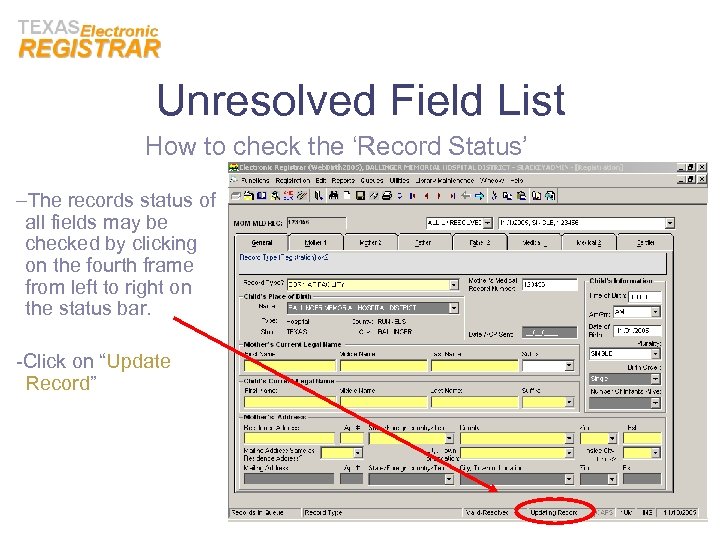 Unresolved Field List How to check the ‘Record Status’ –The records status of all