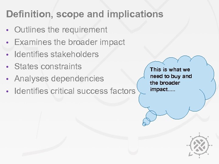 Definition, scope and implications • • • Outlines the requirement Examines the broader impact