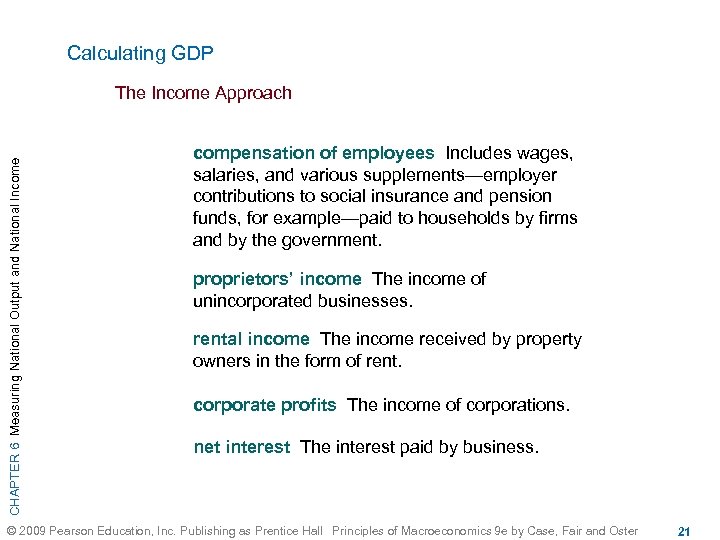 Calculating GDP CHAPTER 6 Measuring National Output and National Income The Income Approach compensation