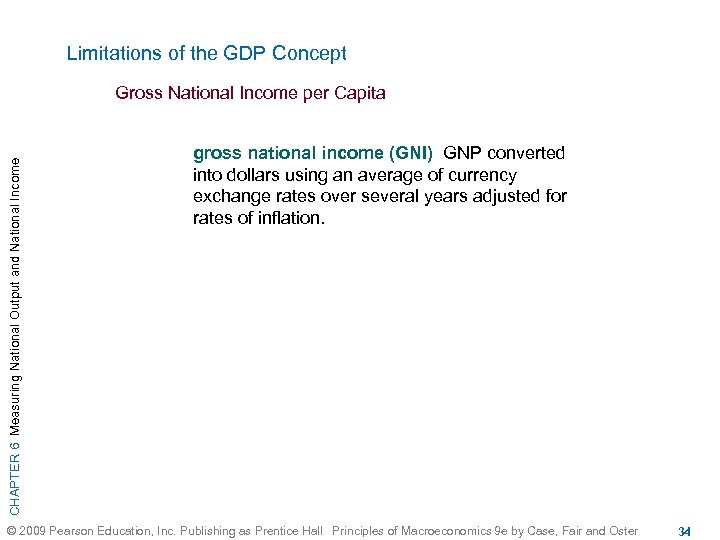 Limitations of the GDP Concept CHAPTER 6 Measuring National Output and National Income Gross