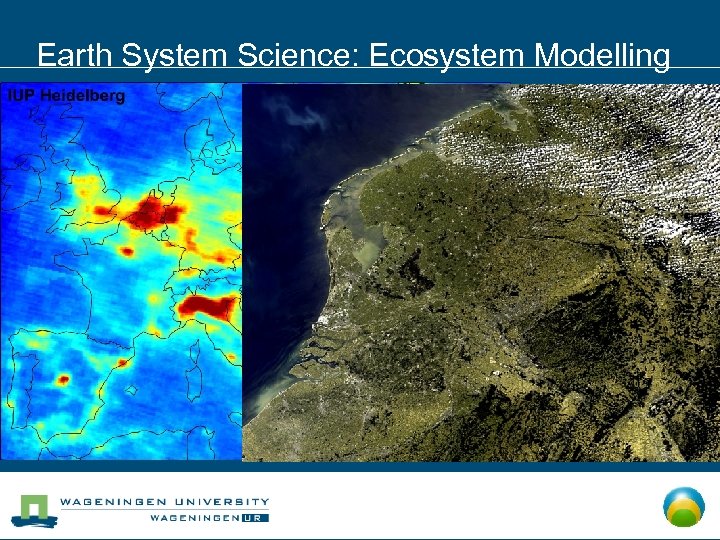 Earth System Science: Ecosystem Modelling 