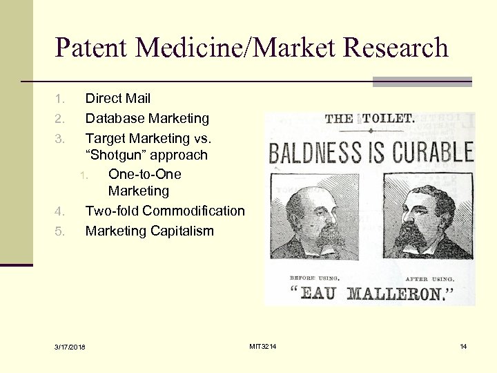 Patent Medicine/Market Research 1. 2. 3. 4. 5. Direct Mail Database Marketing Target Marketing