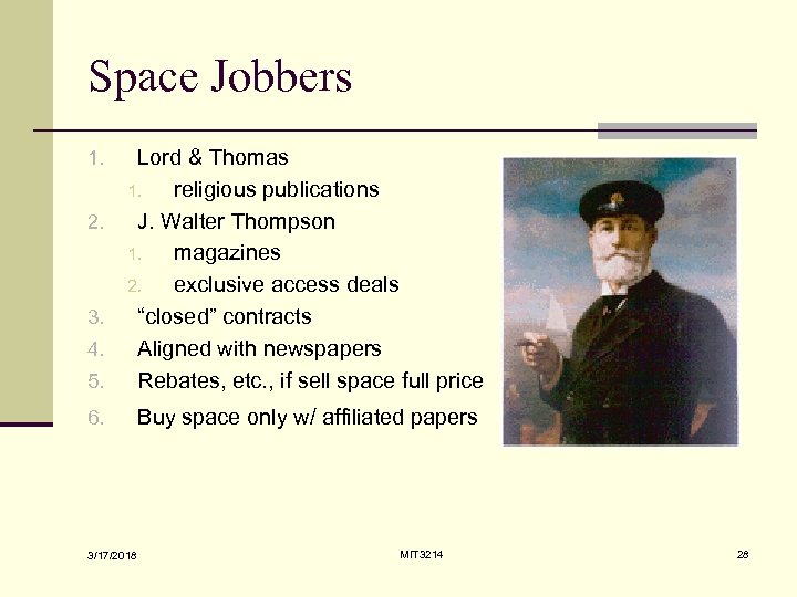 Space Jobbers 5. Lord & Thomas 1. religious publications J. Walter Thompson 1. magazines