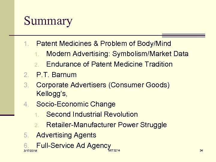 Summary 1. 2. 3. 4. 5. 6. Patent Medicines & Problem of Body/Mind 1.