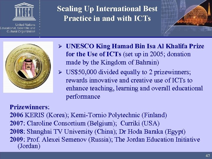 Scaling Up International Best Practice in and with ICTs UNESCO King Hamad Bin Isa