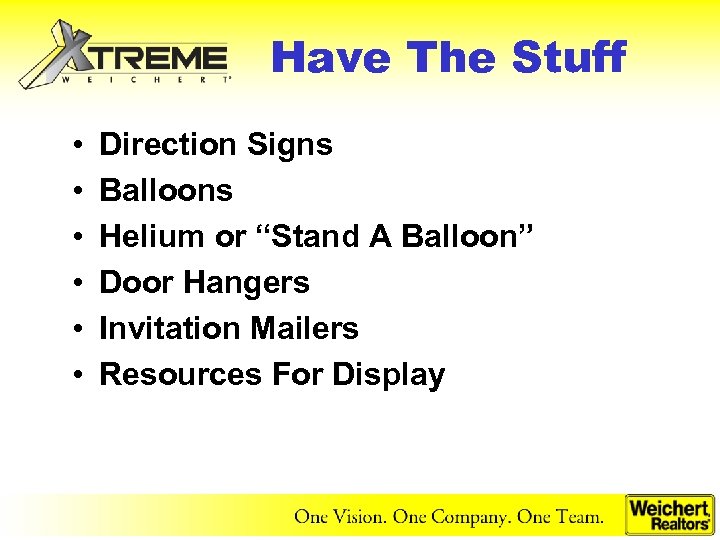 Have The Stuff • • • Direction Signs Balloons Helium or “Stand A Balloon”