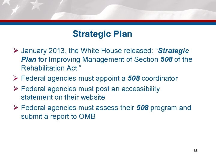 Strategic Plan Ø January 2013, the White House released: “Strategic Plan for Improving Management