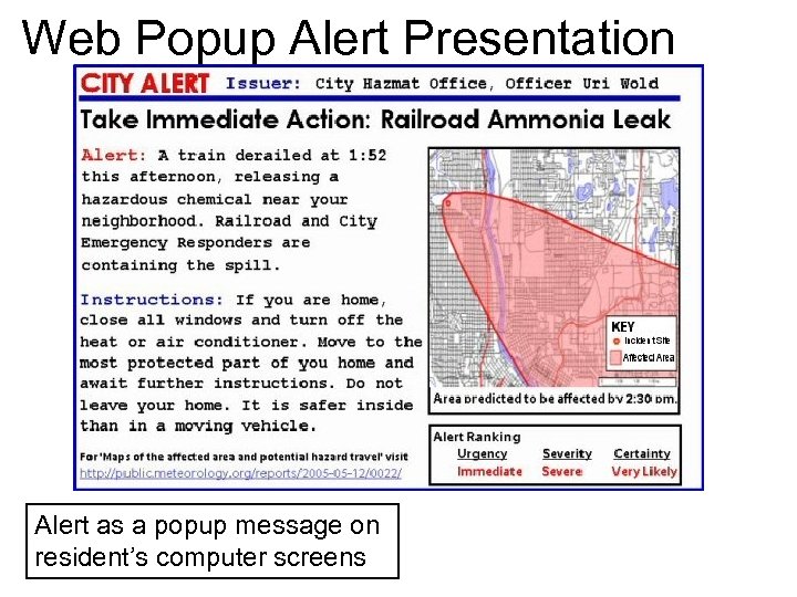 Web Popup Alert Presentation Alert as a popup message on resident’s computer screens 