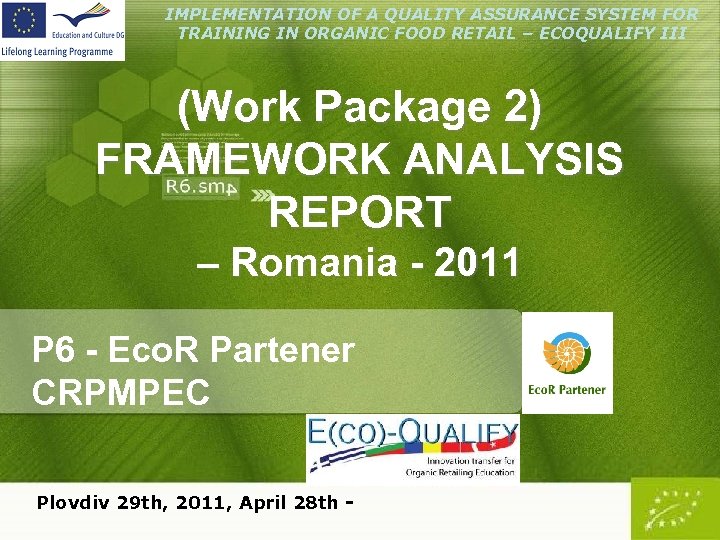 IMPLEMENTATION OF A QUALITY ASSURANCE SYSTEM FOR TRAINING IN ORGANIC FOOD RETAIL – ECOQUALIFY