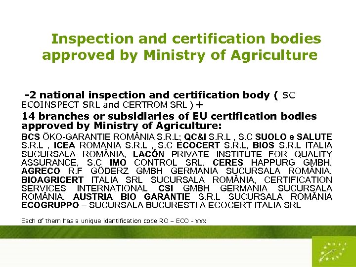 Inspection and certification bodies approved by Ministry of Agriculture -2 national inspection and certification