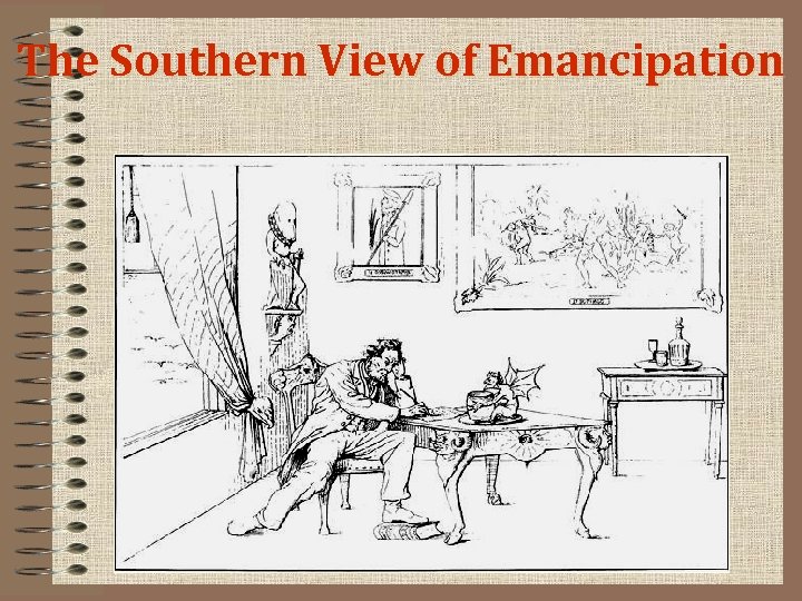 The Southern View of Emancipation 