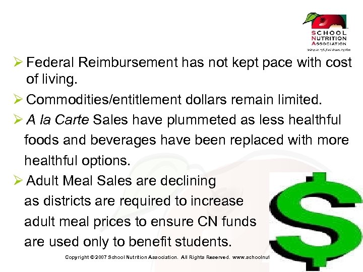 Ø Federal Reimbursement has not kept pace with cost of living. Ø Commodities/entitlement dollars
