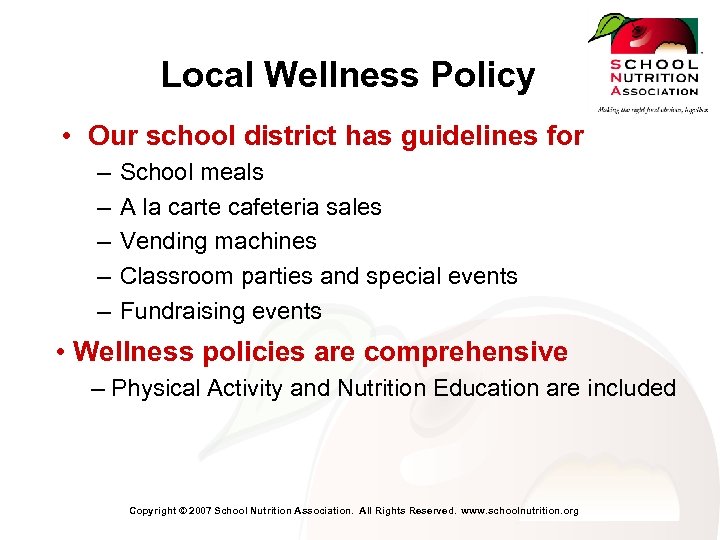 Local Wellness Policy • Our school district has guidelines for – – – School