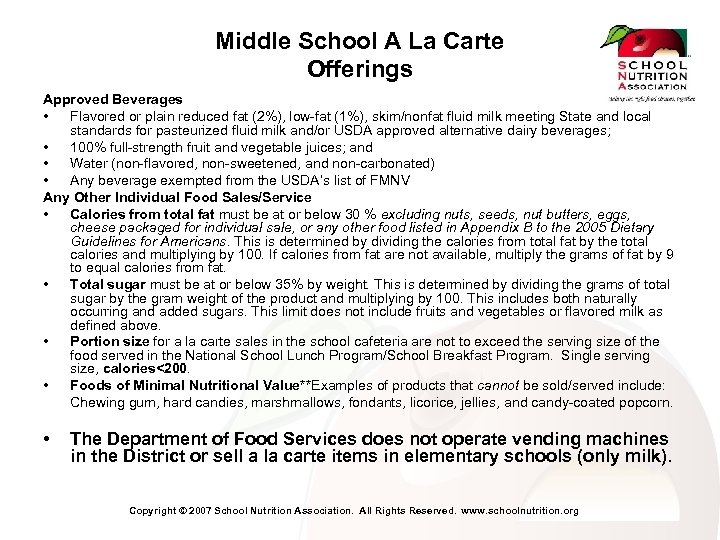 Middle School A La Carte Offerings Approved Beverages • Flavored or plain reduced fat