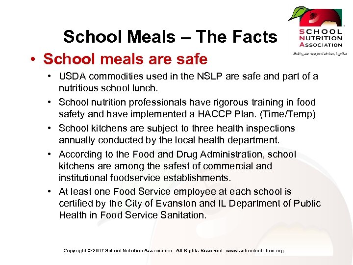 School Meals – The Facts • School meals are safe • USDA commodities used