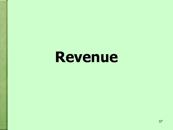 Revenue 37 