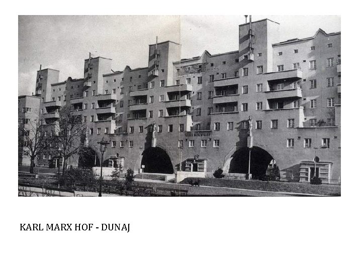 KARL MARX HOF - DUNAJ 